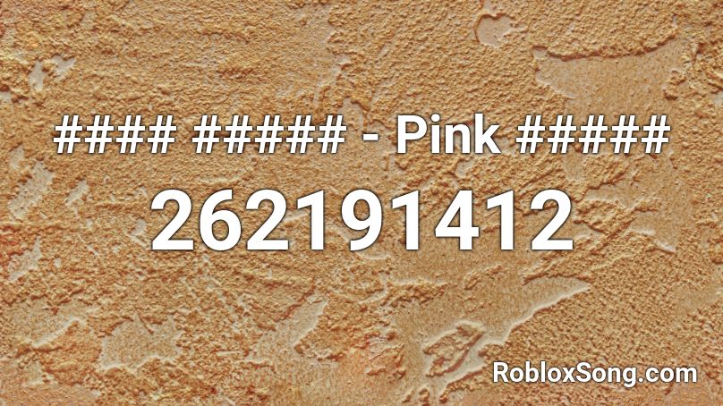 #### ##### - Pink ##### Roblox ID