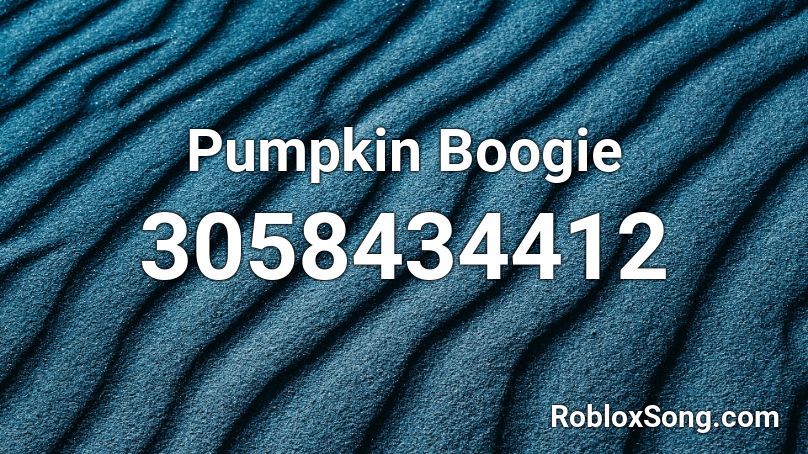 Pumpkin Boogie Roblox ID