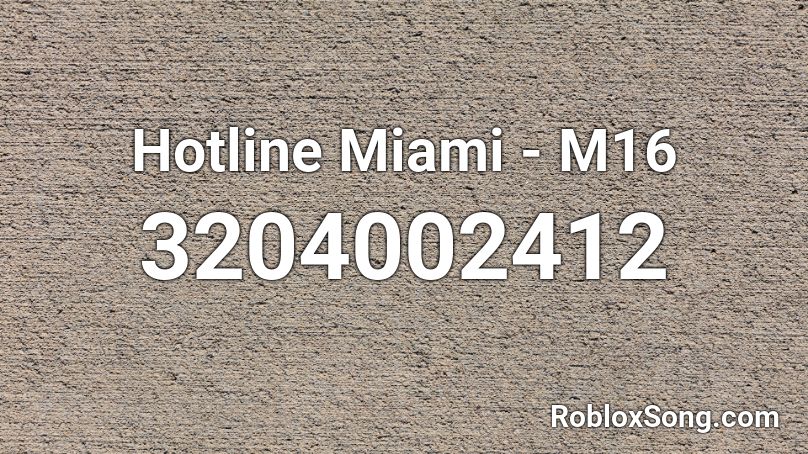 Hotline Miami - M16 Roblox ID