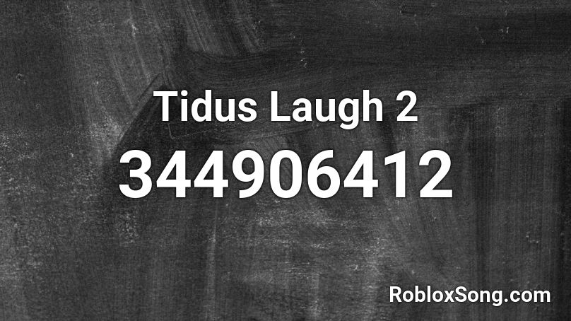 Tidus Laugh 2 Roblox ID