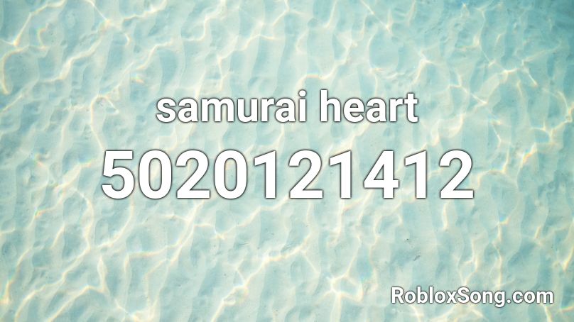 samurai heart Roblox ID