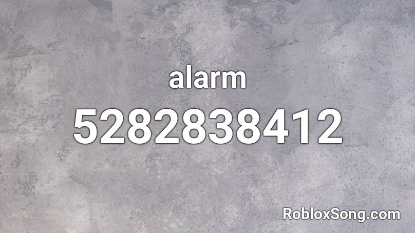 Alarm Roblox Id Roblox Music Codes - alarm roblox id