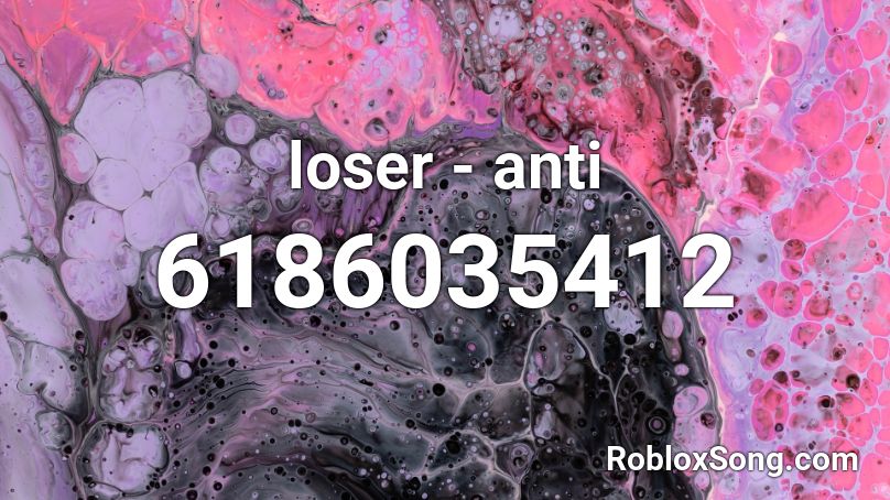 loser - anti Roblox ID