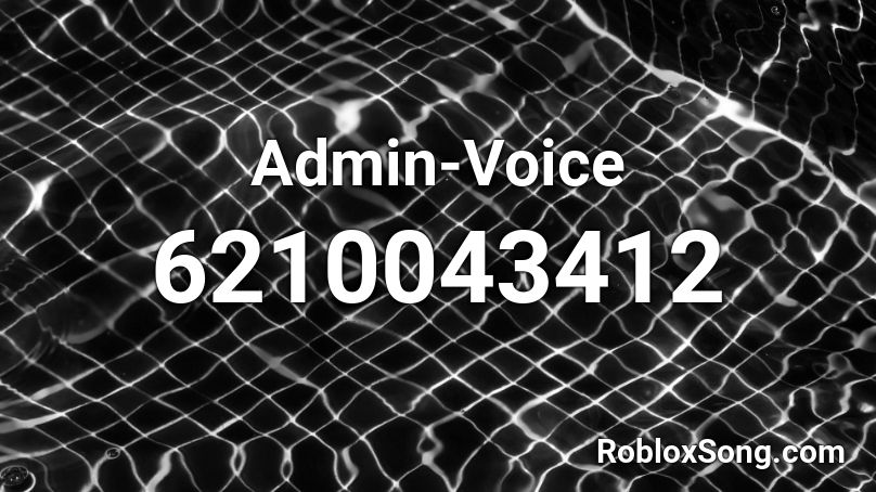 Admin-Voice Roblox ID