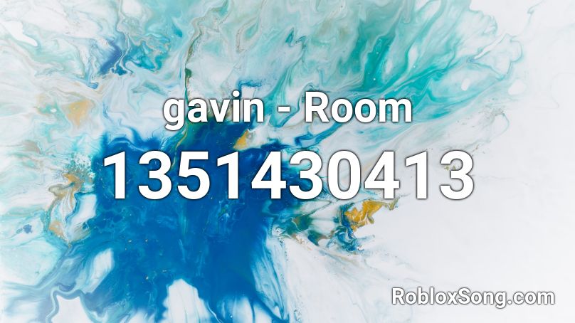 gavin - Room Roblox ID