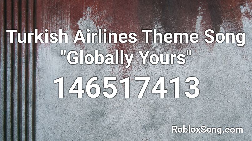 Turkish Airlines Theme Song 