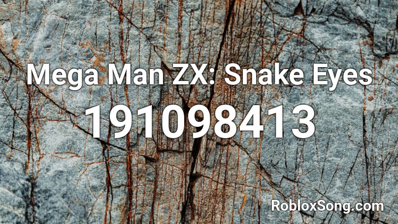 Mega Man ZX: Snake Eyes Roblox ID