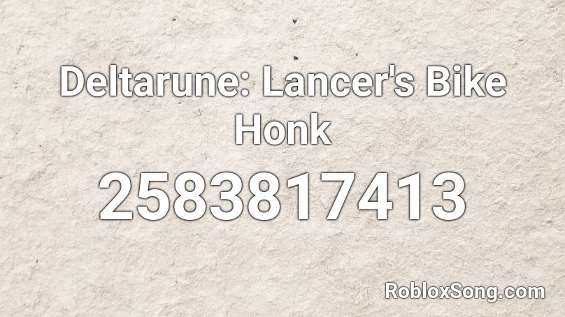 Deltarune: Lancer's Bike Honk Roblox ID