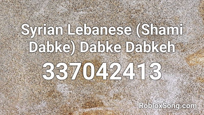 Syrian Lebanese (Shami Dabke) Dabke Dabkeh  Roblox ID
