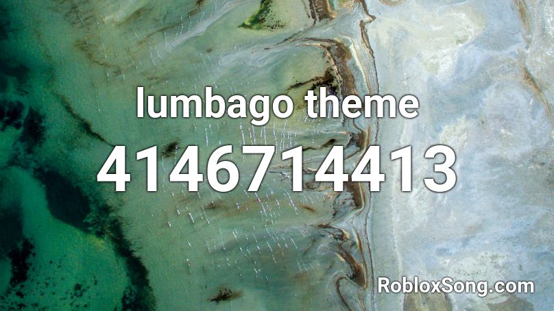 lumbago theme Roblox ID