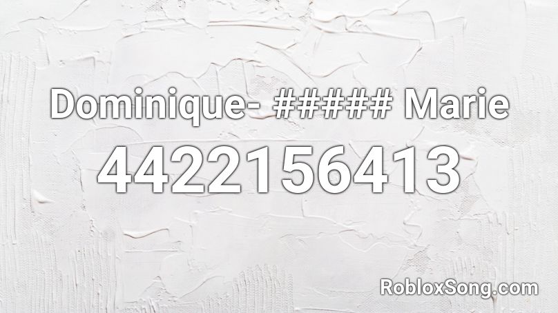 Dominique Marie Roblox Id Roblox Music Codes - come and get your love roblox code