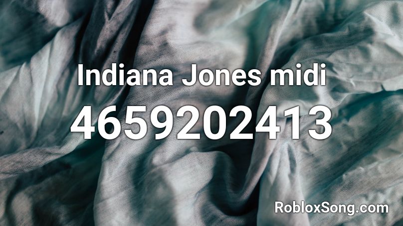 Indiana Jones midi Roblox ID