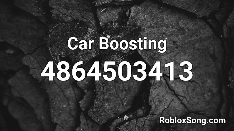 Car Boosting Roblox ID