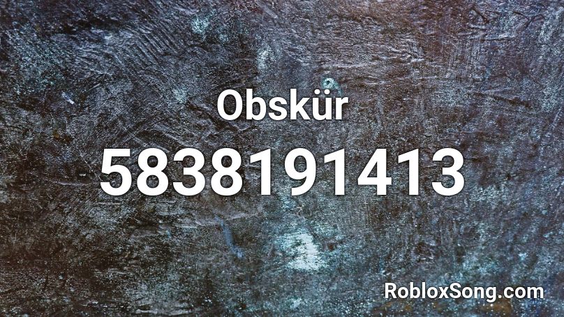 Obskür Roblox ID