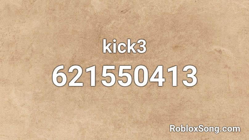 kick3 Roblox ID