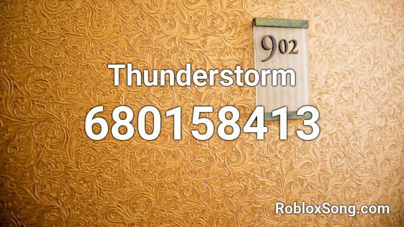Thunderstorm Roblox ID