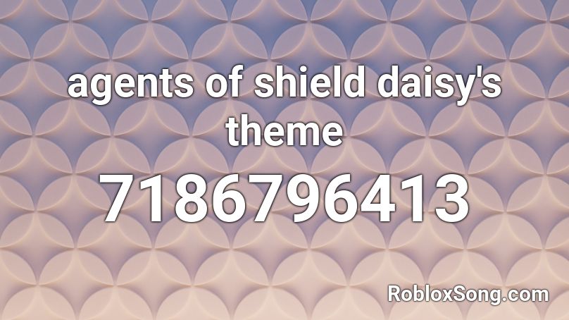 agents of shield daisy's theme Roblox ID