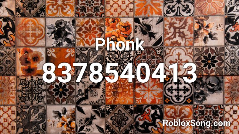 Phonk Roblox ID