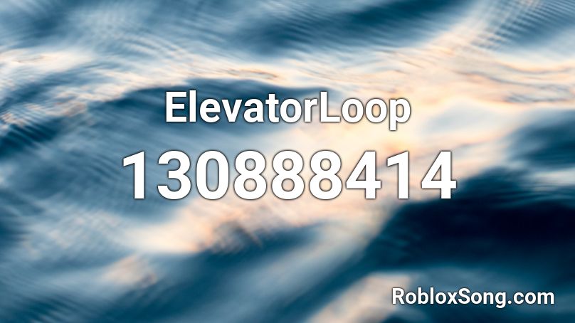 ElevatorLoop Roblox ID