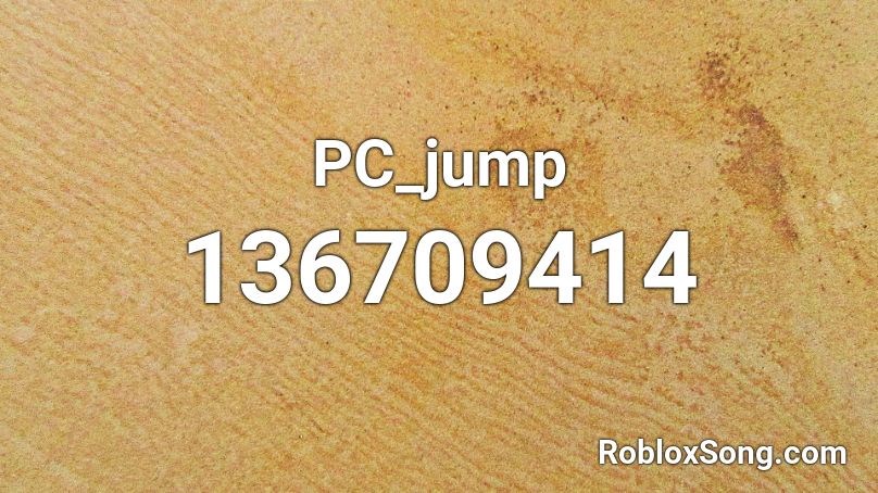 PC_jump Roblox ID