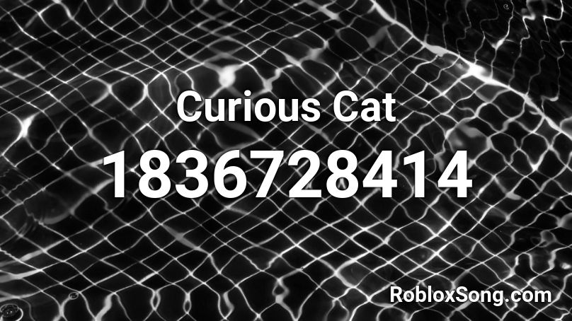 Curious Cat Roblox ID
