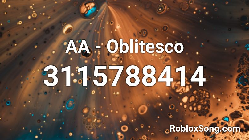 AA - Oblitesco Roblox ID