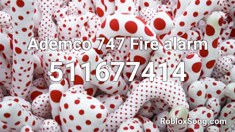 Ademco 747 Fire alarm Roblox ID