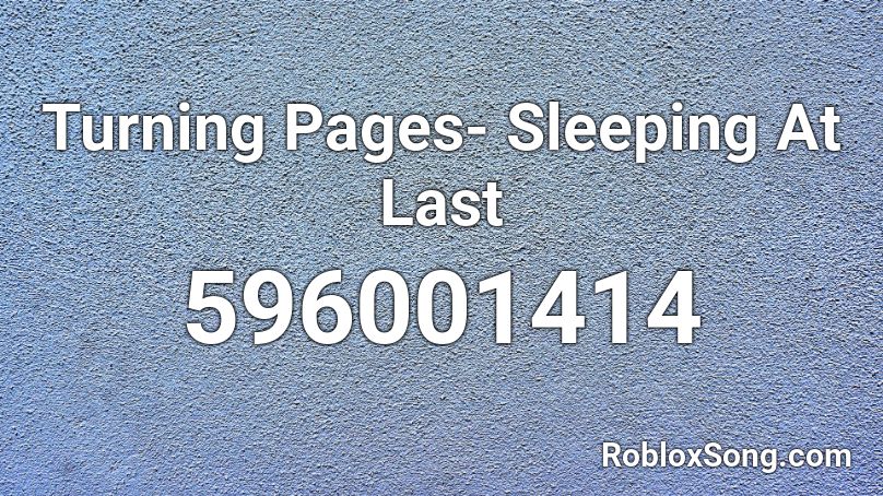 Turning Pages- Sleeping At Last Roblox ID