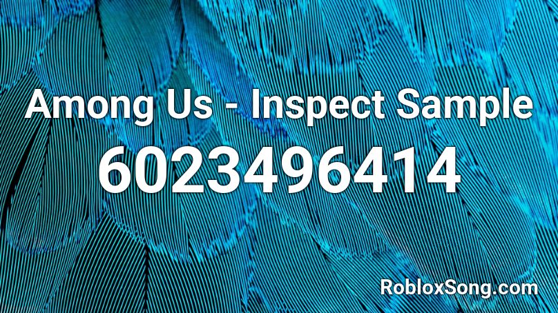 Among Us - Inspect Sample Roblox ID