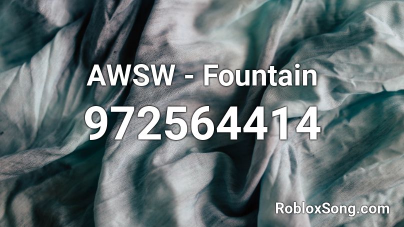 AWSW - Fountain Roblox ID