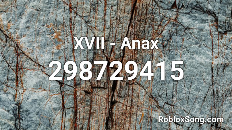 XVII - Anax Roblox ID