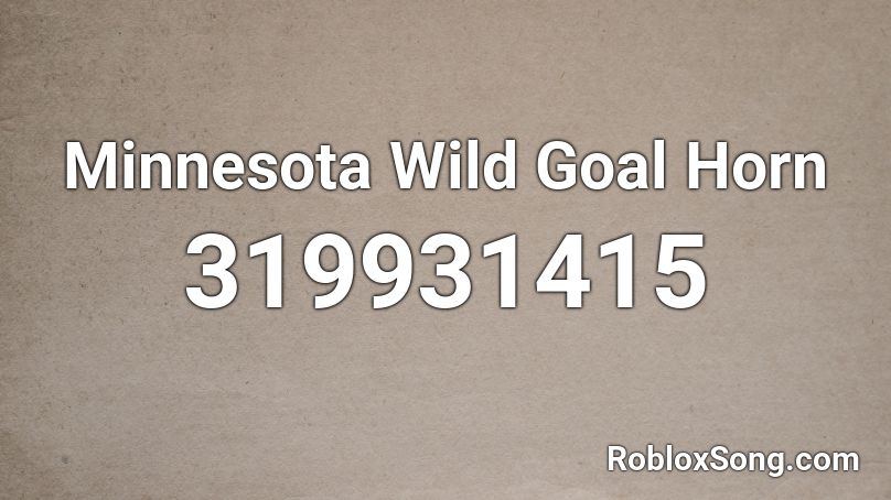 Minnesota Wild Goal Horn Roblox ID