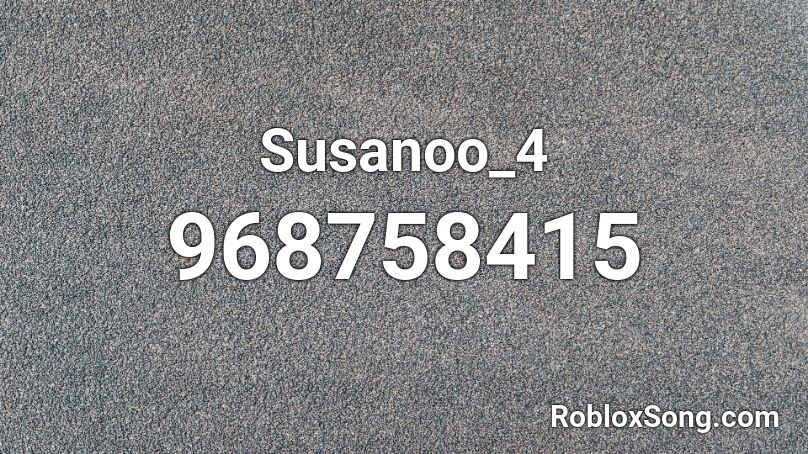 Susanoo_4 Roblox ID