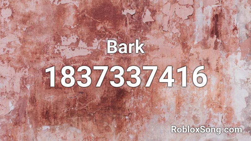 Bark Roblox ID