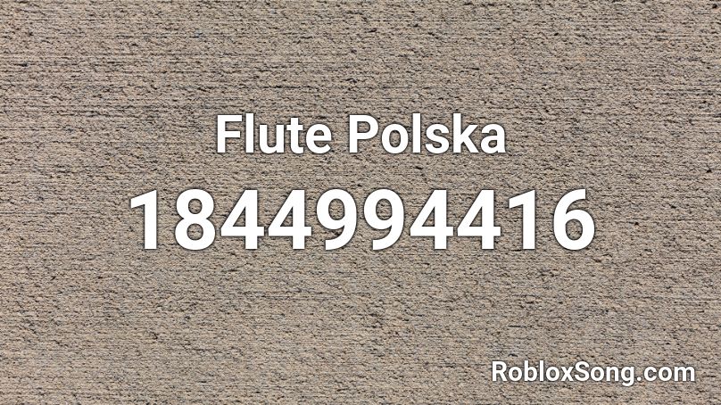 Flute Polska Roblox ID