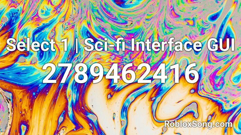 Select 1 | Sci-fi Interface GUI Roblox ID