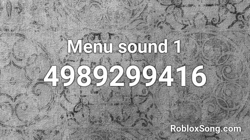 Menu sound 1 Roblox ID