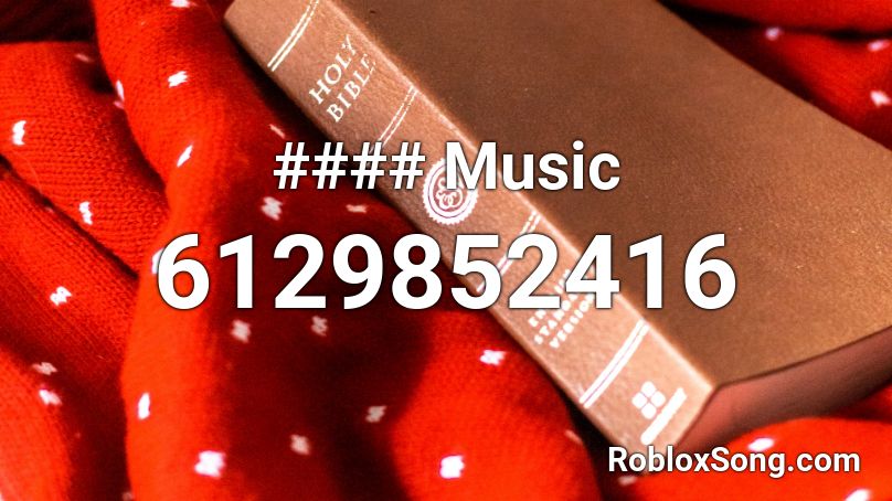 #### Music Roblox ID