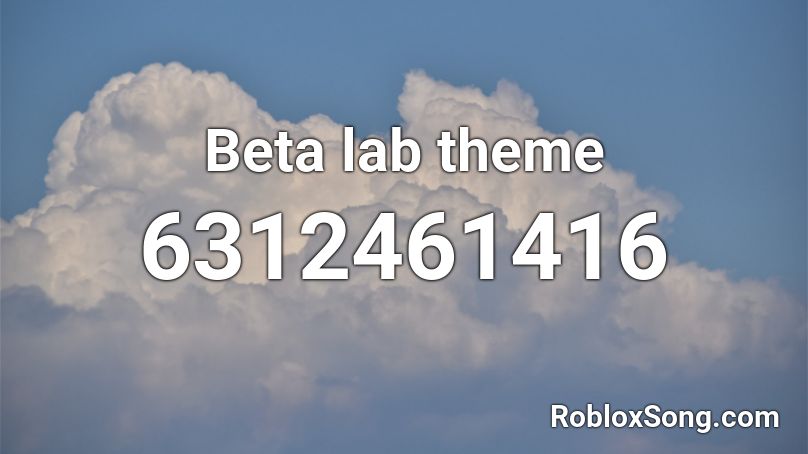 Beta lab theme Roblox ID