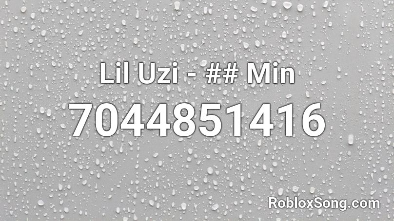 Lil Uzi - ## Min Roblox ID