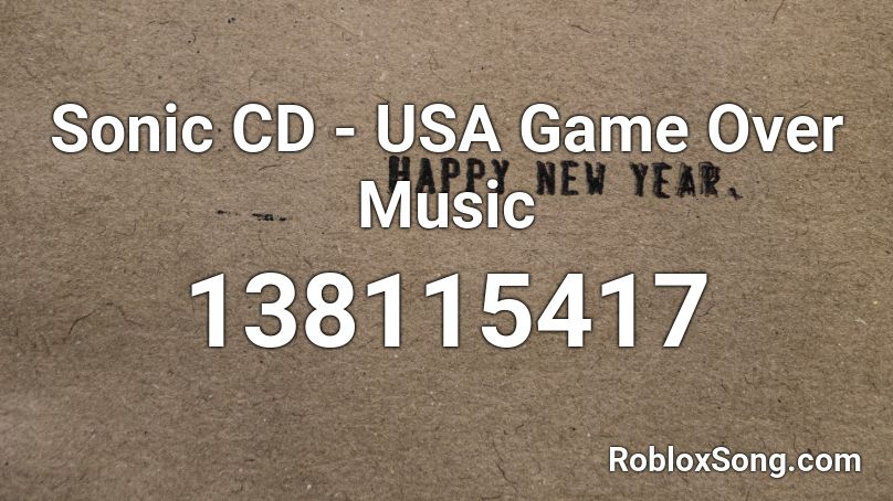 Sonic CD - USA Game Over Music Roblox ID