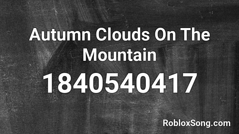 Autumn Clouds On The Mountain Roblox ID