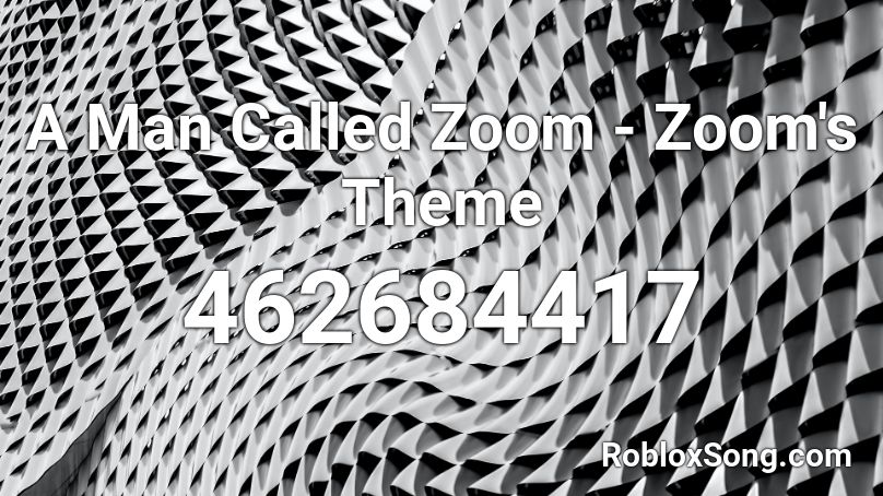 A Man Called Zoom - Zoom's Theme Roblox ID