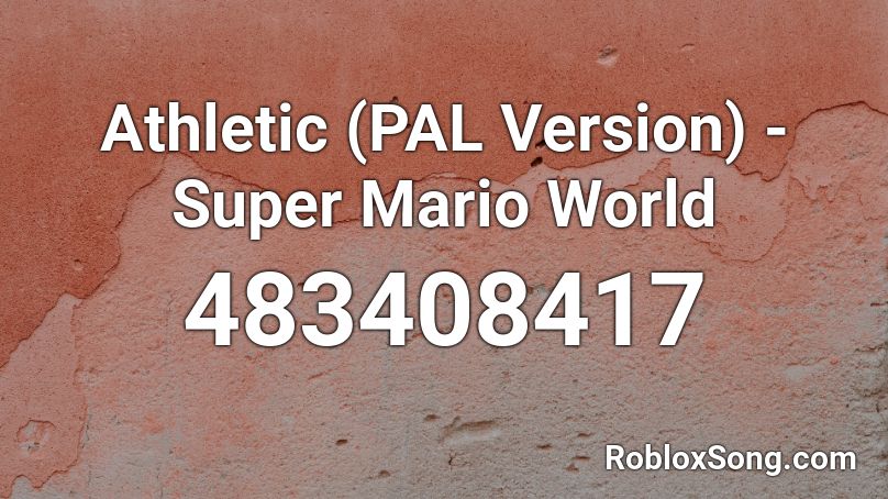 Athletic (PAL Version) - Super Mario World Roblox ID