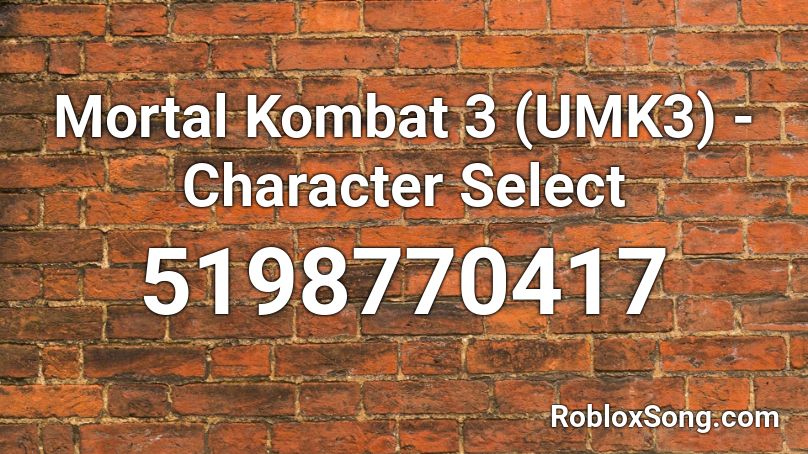 Mortal Kombat 3 (UMK3) - Character Select Roblox ID