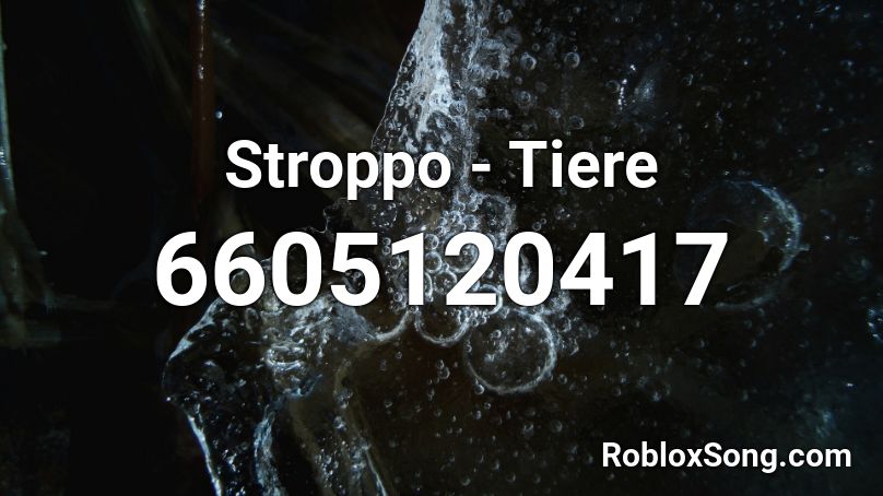 Stroppo - Tiere Roblox ID