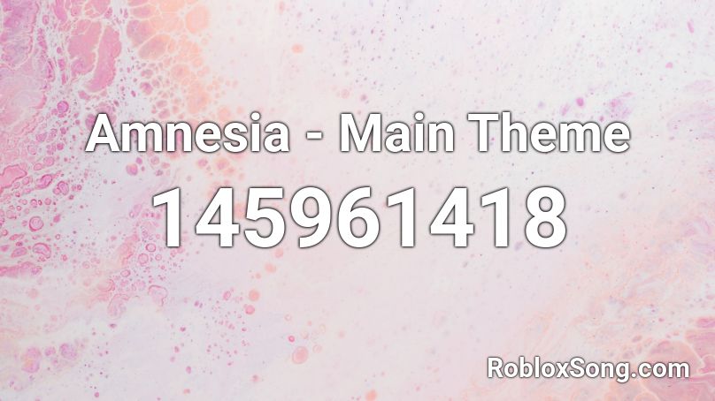 Amnesia - Main Theme Roblox ID