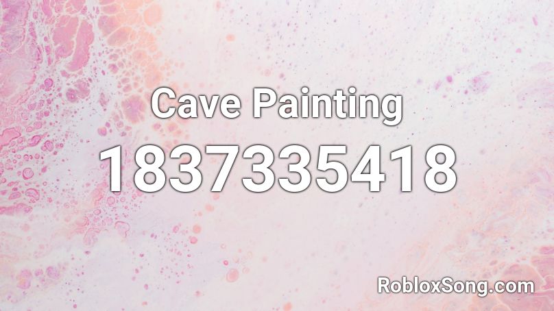Cave Painting Roblox ID