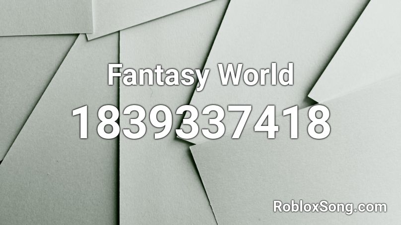 Fantasy World Roblox ID