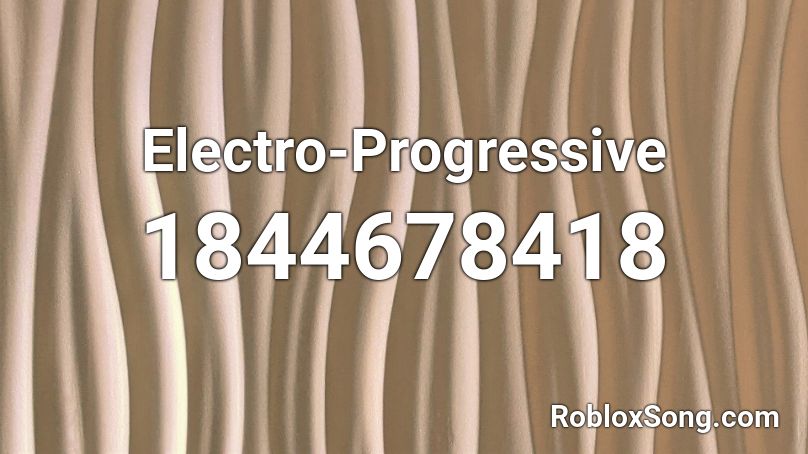 Electro-Progressive Roblox ID